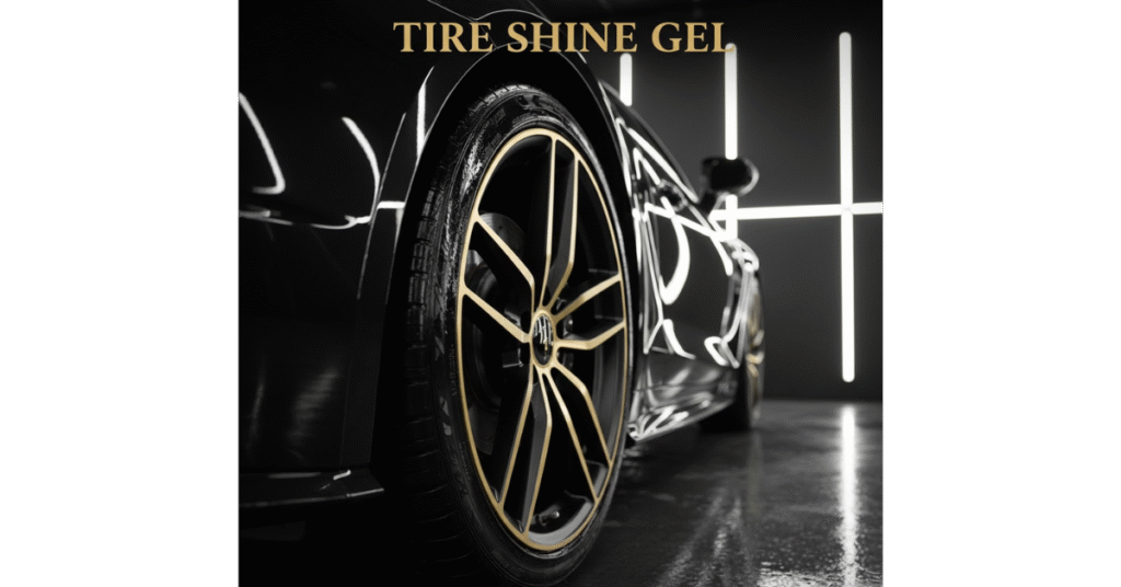 Tire Shine Gel