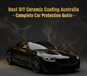 Best DIY Ceramic Coating Australia
